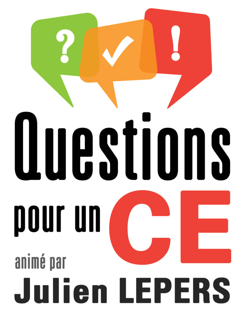 questions pour un ce